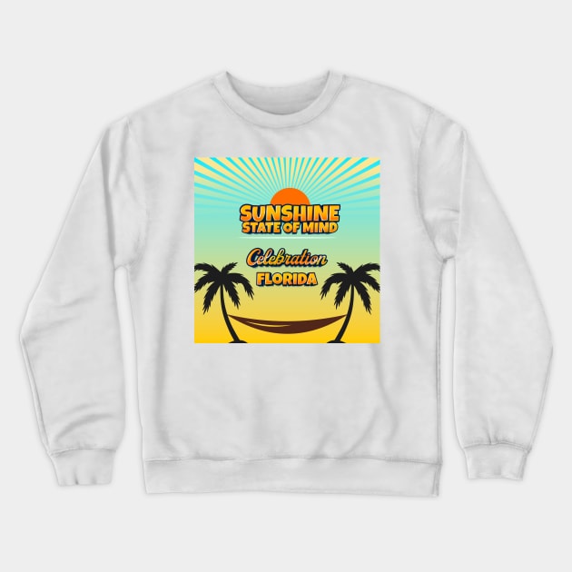 Celebration Florida - Sunshine State of Mind Crewneck Sweatshirt by Gestalt Imagery